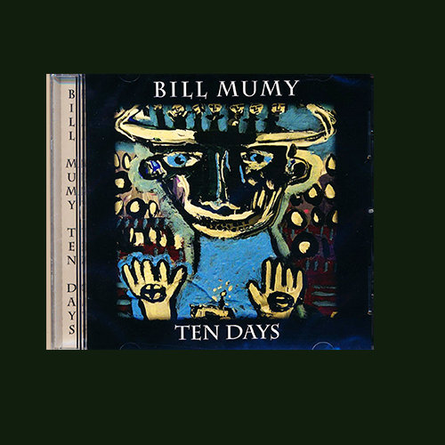 Ten Days - Bill Mumy CD