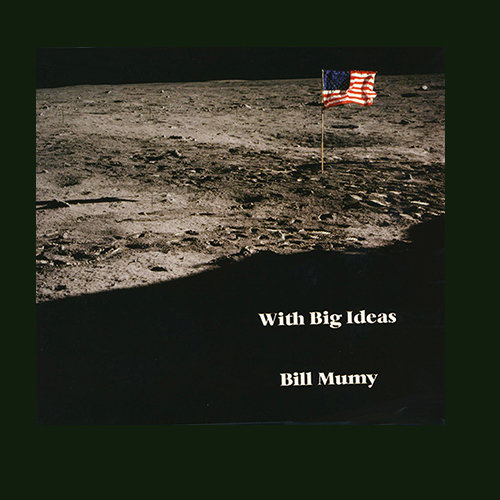 With Big Ideas - Bill Mumy CD
