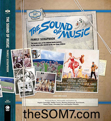 The Sound Of Music Family Scrapbook-55th Anniversary - Autographed